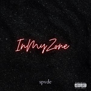 In My Zone (Explicit)