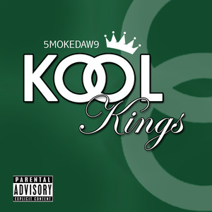 Kool Kings (Explicit)