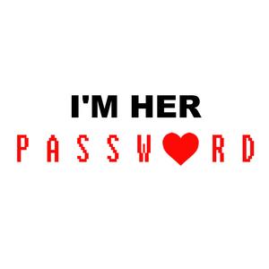 I'm Her Password (feat. Zeps)