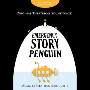 Emergency Story Penguin (Original Theatrical Soundtrack)