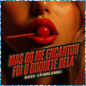 Mas Oq Me Encantou Foi o Boquete Dela