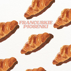 Francuskie Piosenki (Explicit)