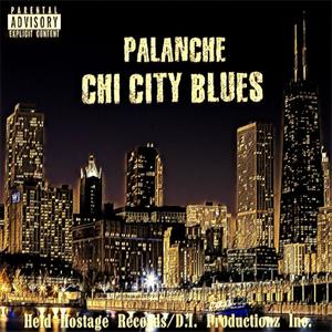 Chi City Blues (Explicit)