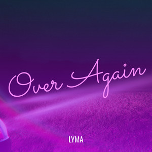 Over Again (Explicit)