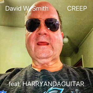 Creep (feat. Harryandaguitar) (Explicit)