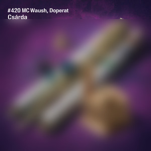 CSÁRda (feat. Doperat)