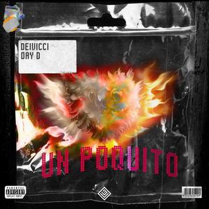 Un poquito(feat. Day D )(feat. Day D)