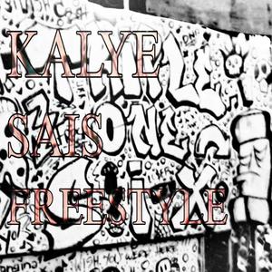 kalye Sais Freestyle (Explicit)