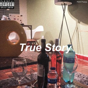True Story (Explicit)
