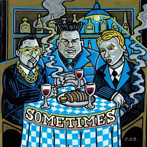 Sometimes (feat. Termanology & Cyrus Da Zine) (Explicit)