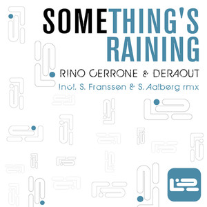 Something's Raining (Original Mix)