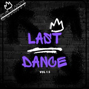 Last Dance Vol 1.5