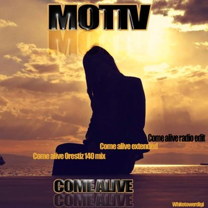 Come Alive (Extended Mix)