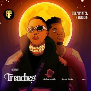 Trenches (feat. Oluwabobby)