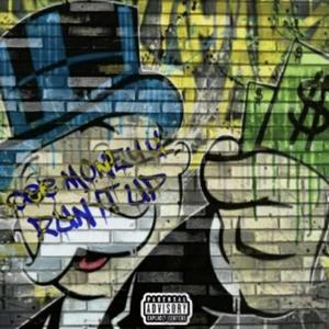 Run It Up (Explicit)