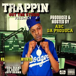 TRAPPIN OUT THE STUDIO, Vol. 1 (Explicit)