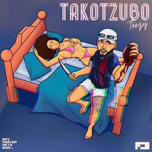 TAKOTZUBO (Explicit)