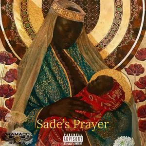 Sade's Prayer (Explicit)