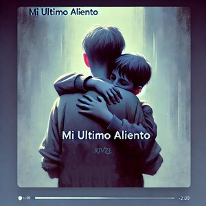 Mi Ultimo Aliento