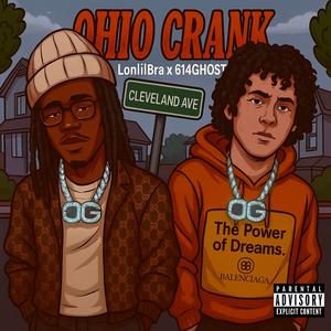 Ohio Crank (feat. 614GHOST) (Explicit)