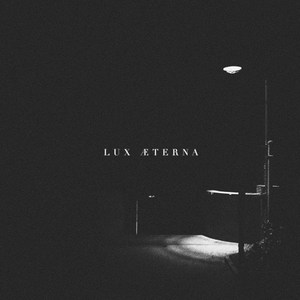 III. LUX ÆTERNA [full project stream in buy link]