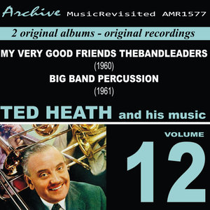 Ted Heath and His Music, Vol. 12