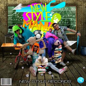 New Style Mania (feat. Bikeysound)