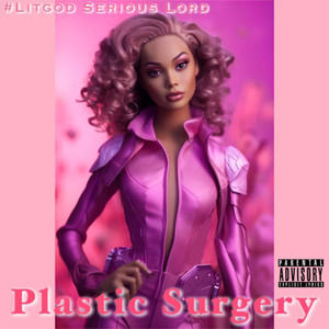 Plastic Surgery (Explicit)