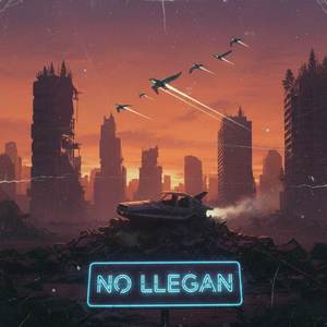 No Llegan