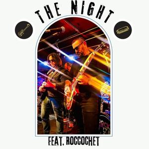 The night (feat. Roccochet)