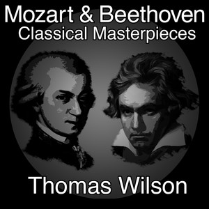 Mozart and Beethoven Classical Masterpieces