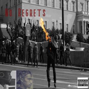 No Regrets (feat. Tenxx & Hulistick) [Explicit]