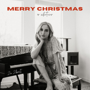 Merry Christmas, Or Whatever (Explicit)