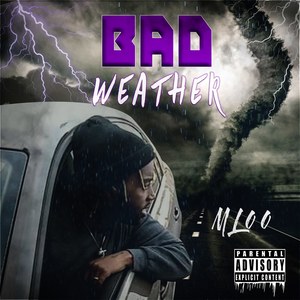 Bad Weather (Explicit)