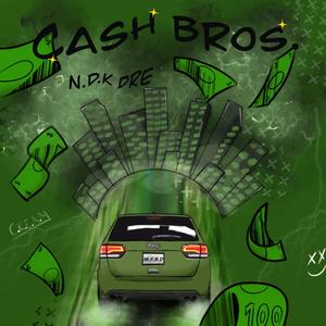 Cash Bros (Explicit)