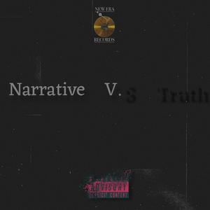 Narrative vs Truth (Explicit)