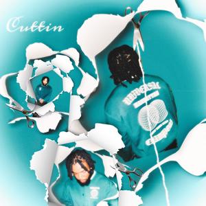 Cuttin (Sped up version)