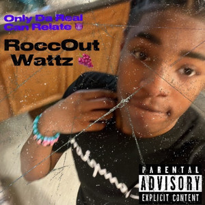 Only The Real Can Relate (Explicit)