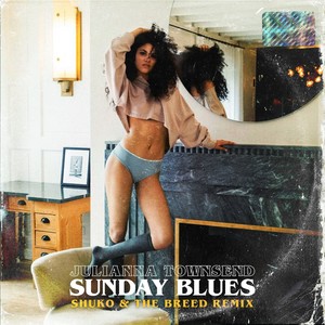 Sunday Blues (Shuko & the Breed Remix)