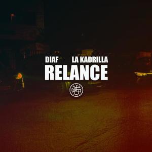 Relance (feat. La Kadrilla) (Explicit)