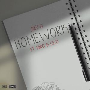 Homework (feat. Niro & Lil'D) (Explicit)