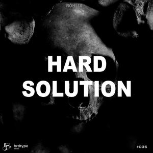 HARD SOLUTION (EFN Promo)