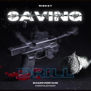 Saving Drill (Explicit)