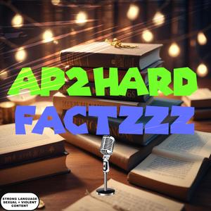 FACTZZZ (feat. AP2HARD) [Explicit]