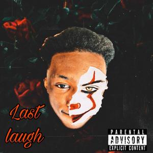 Last Laugh (Explicit)