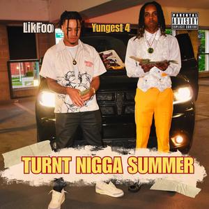 Turnt Nigga Summer (Explicit)