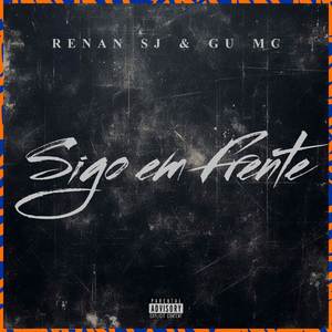 Sigo Em Frente (Explicit)