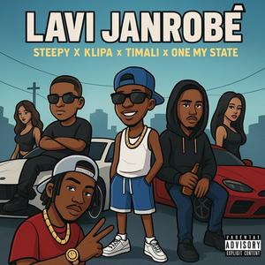 Lavi Janrobè (feat. Ony_my_state, Klippa & STEEPY_HEART_FOREVER)