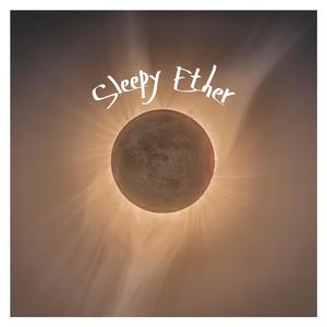 Sleepy Ether(feat. James Spilling & Gabriel Gould-Davies) (Scars Mix)