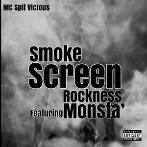 Smoke Screen (feat. Rockness Monsta) [Explicit]